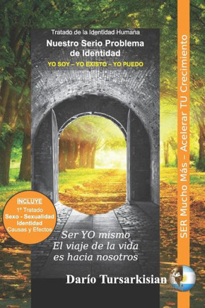 Nuestro Serio Problema De Identidad : Ser Mucho Mas