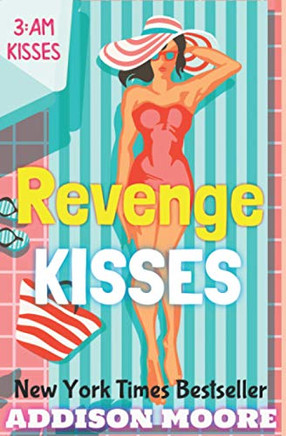 Revenge Kisses (3:Am Kisses)