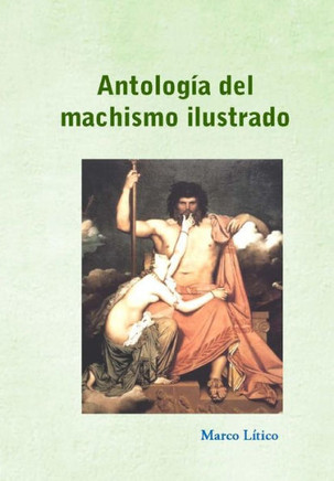 Antolog?? del machismo ilustrado