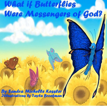 What if Butterflies were Messengers of God?