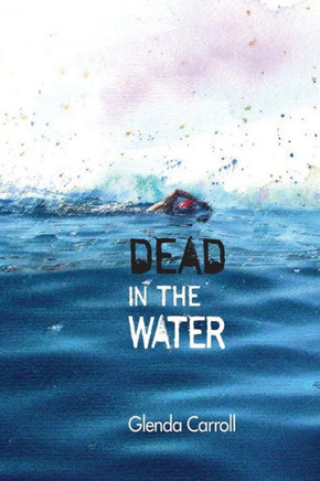 Dead in the Water - 9781482015973