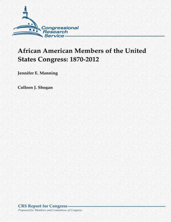 African American Members of the United States Congress: 1870-2012
