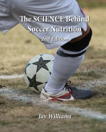 The SCIENCE Behind Soccer Nutrition