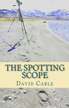 The Spotting Scope: a mystery novel