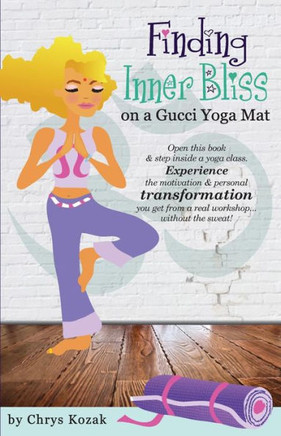 Finding Inner Bliss On A Gucci Yoga Mat