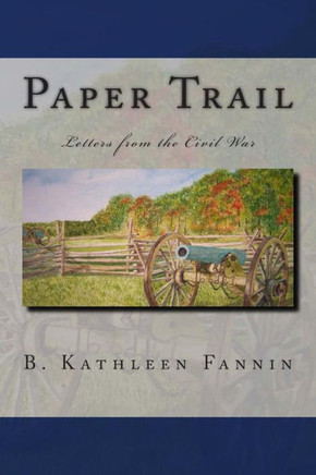 Paper Trail: Letters from the Civil War