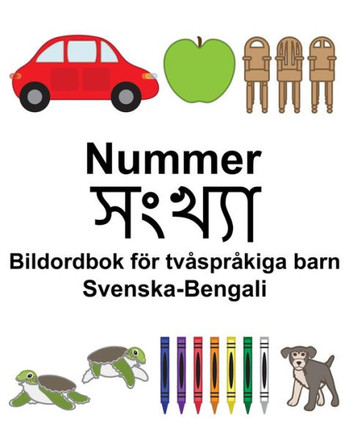 Svenska-Bengali Nummer/?????? Bildordbok För Tvåspråkiga Barn