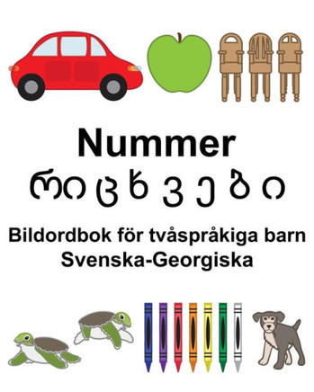 Svenska-Georgiska Nummer/???????? Bildordbok För Tvåspråkiga Barn
