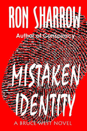 Mistaken Identity: A Bruce West Novel