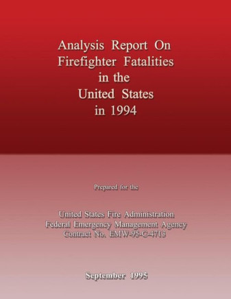 Analysis Report on Firefighter Fatalities in the United States in 1994