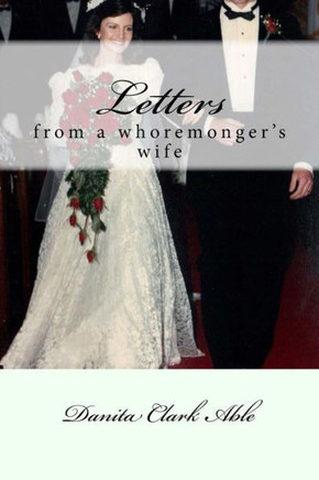 Letters From A Whoremonger's Wife