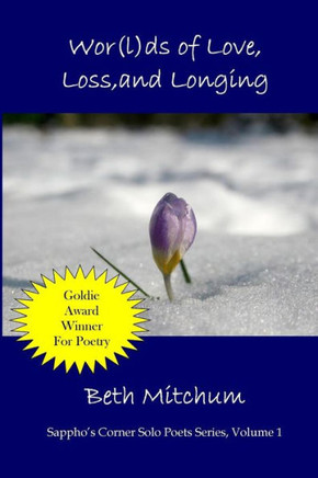 Wor(l)ds of Love, Loss, and Longing: Sappho's Corner Solo Poets Series