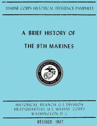 A Brief History of the 9th Marines