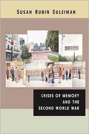 Crises of Memory and the Second World War