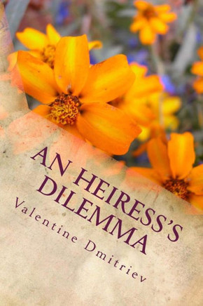 An Heiress's Dilemma - large print - Large Print