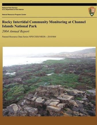 Rocky Intertidal Community Monitoring at Channel Islands National Park - 2004 Annual Report