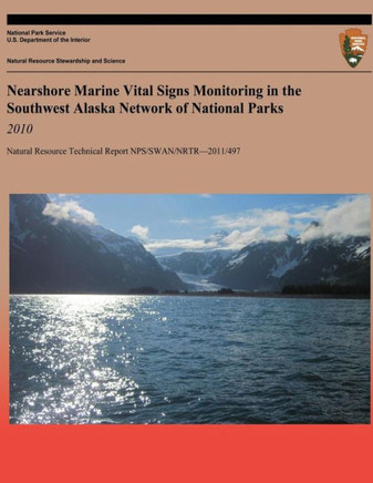 Nearshore Marine Vital Signs Monitoring in the Southwest Alaska Network of National Parks: 2010