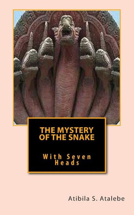 The Mystery of the Snake with Seven Heads