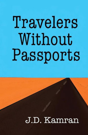 Travelers Without Passports