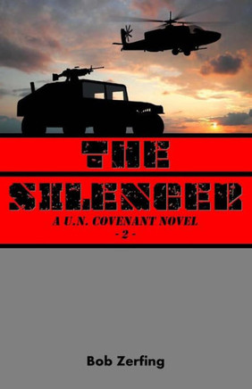 The Silencer: A U.N. Covenant Novel