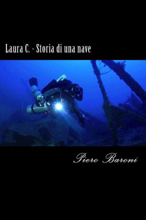 Laura C. - Storia di una nave