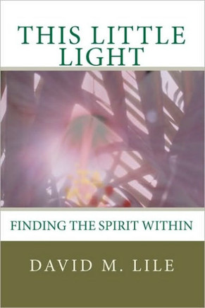 This Little Light: Finding the Spirit Within