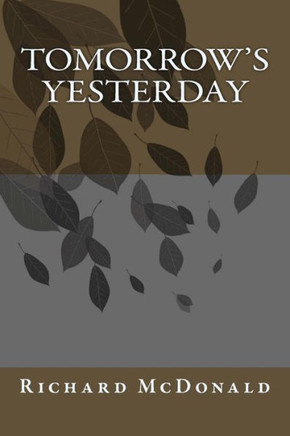 Tomorrow's Yesterday