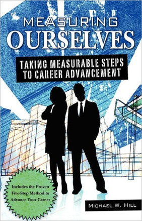 Measuring Ourselves: Taking measurable steps to career advancement