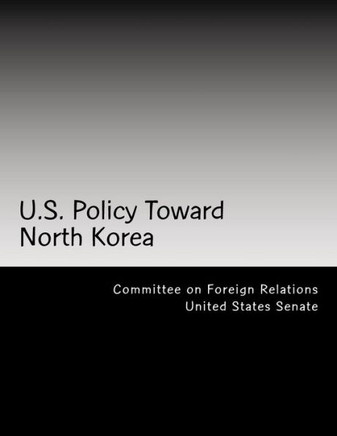 U.S. Policy Toward North Korea