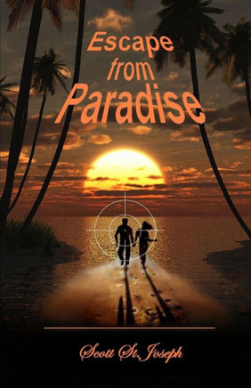 Escape from Paradise - 9781456560881