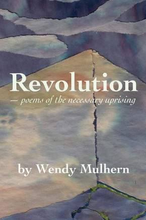 Revolution: poems of the necessary uprising