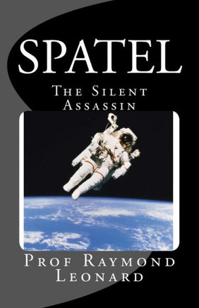 Spatel: The Silent Assassin