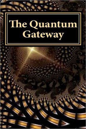 The Quantum Gateway: Awakening at the Intersection of Science and Religion