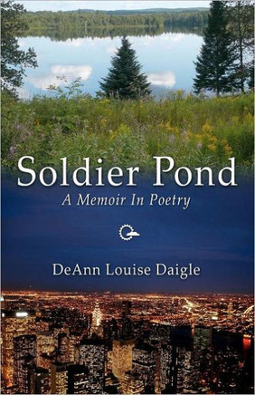 Soldier Pond: A Memoir In Poetry
