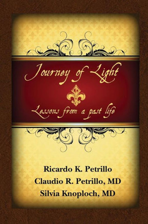 Journey of Light: Lessons from a Past Life