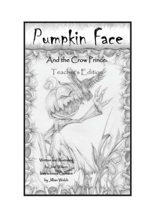 Pumpkin Face and the Crow Prince: Teachers Edition