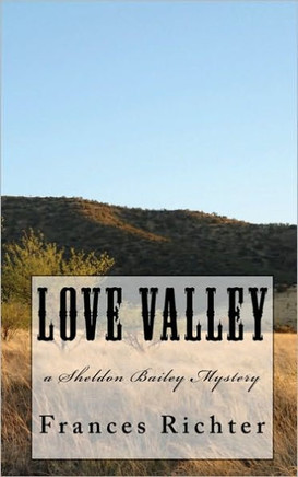 Love Valley: a Sheldon Bailey Mystery