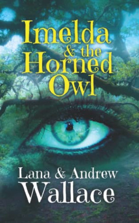 Imelda & The Horned Owl