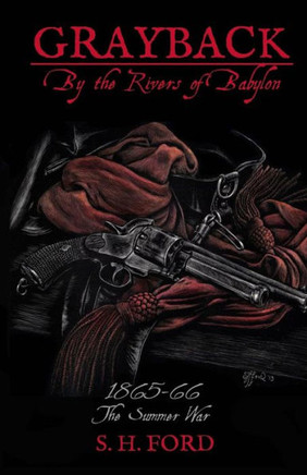 Grayback: By the Rivers of Babylon