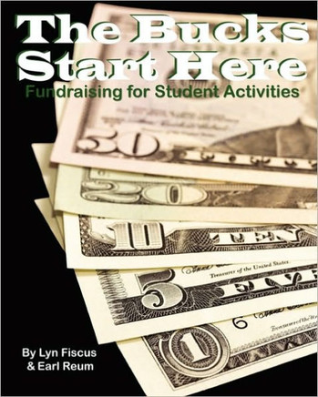 The Bucks Start Here: Fundraising for Student Activities