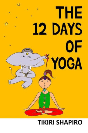 The 12 Days Of Yoga