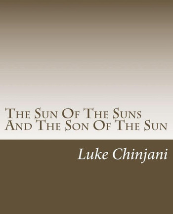 The Sun Of The Suns And The Son Of The Sun