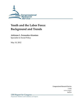 Youth and the Labor Force: Background and Trends