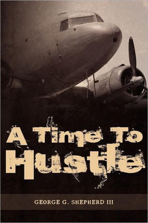 A Time To Hustle