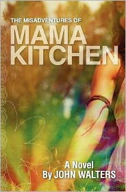 The Misadventures of Mama Kitchen