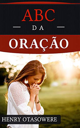Abc Da Ora??o (Portuguese Edition)