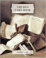 The Red Fairy Book - 9781463701796