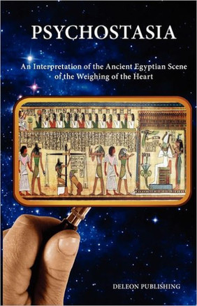 Psychostasia: : The Ancient Egyptian Scene of The Weighing of The Heart
