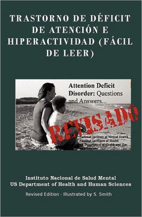 Trastorno De D??icit De Atenci?? E Hiperactividad (F??IL DE LEER): Trastorno De D??icit De Atenci?? E Hiperactividad (F??IL DE LEER) REVISADO - EDITED