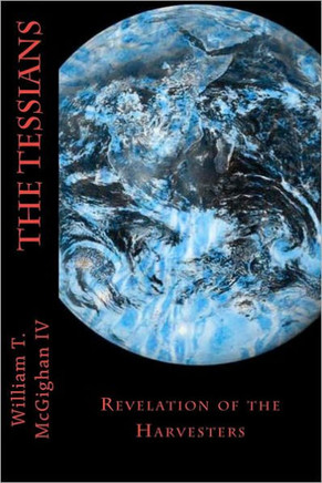 The Tessians: Revelation of the Harvesters